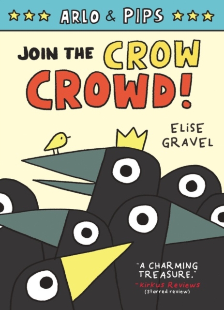 Arlo & Pips #2: Join the Crow Crowd!, Paperback / softback Book