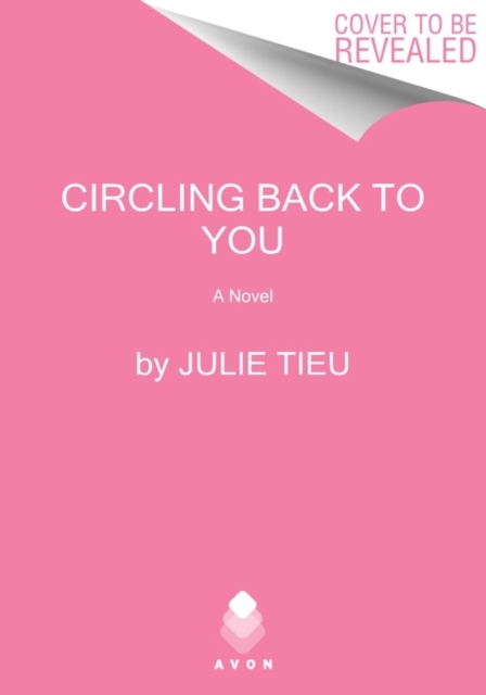 Circling Back to You : A Novel, Paperback / softback Book