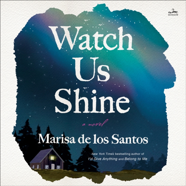 Watch Us Shine : A Novel, eAudiobook MP3 eaudioBook