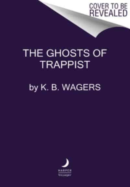 The Ghosts of Trappist, Hardback Book