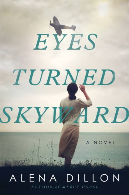 Eyes Turned Skyward : A Novel, EPUB eBook