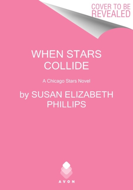 When Stars Collide : A Chicago Stars Novel, Paperback / softback Book