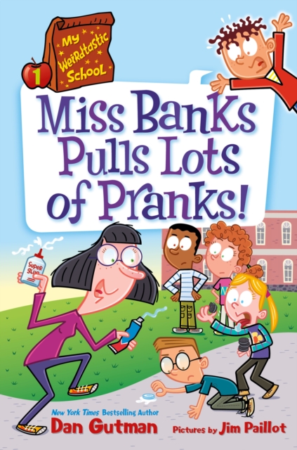 My Weirdtastic School #1: Miss Banks Pulls Lots of Pranks!, EPUB eBook