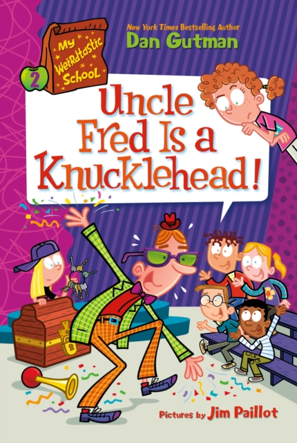 My Weirdtastic School #2: Uncle Fred Is a Knucklehead!, EPUB eBook