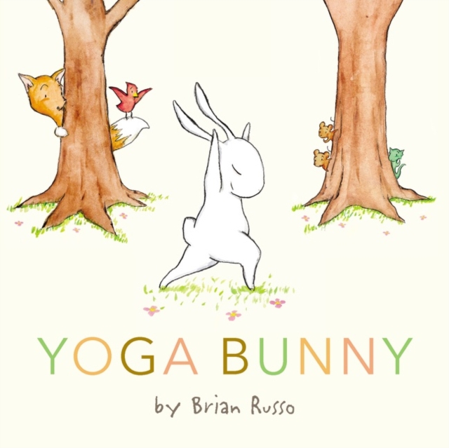 Yoga Bunny Board Book : An Easter And Springtime Book For Kids, Board book Book