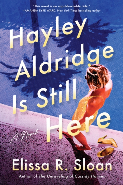 Hayley Aldridge Is Still Here : A Novel, EPUB eBook