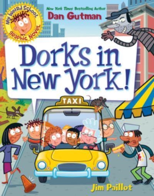 My Weird School Graphic Novel: Dorks in New York!, Paperback / softback Book