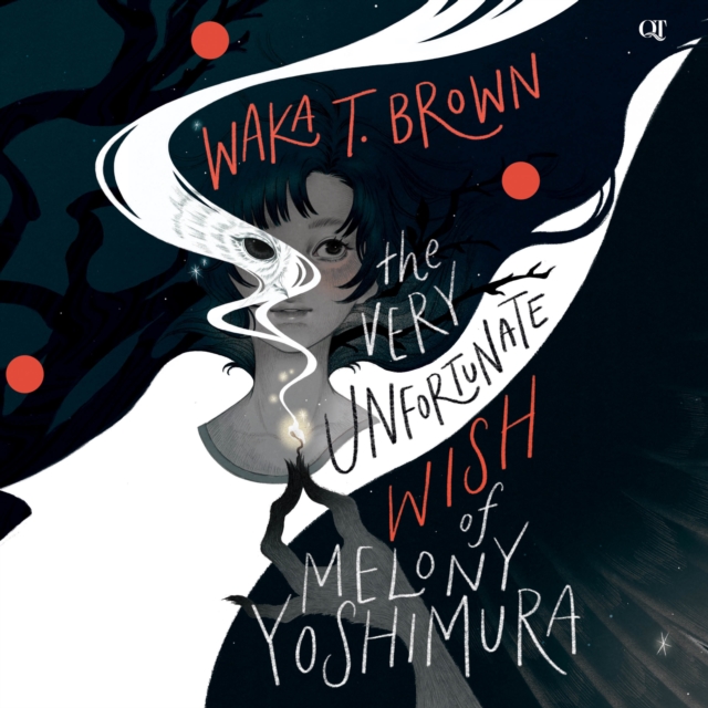 The Very Unfortunate Wish of Melony Yoshimura, eAudiobook MP3 eaudioBook