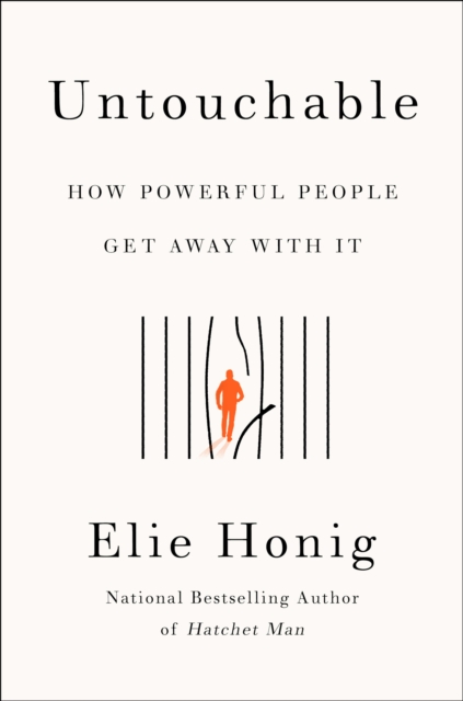 Untouchable : How Powerful People Get Away with It, EPUB eBook