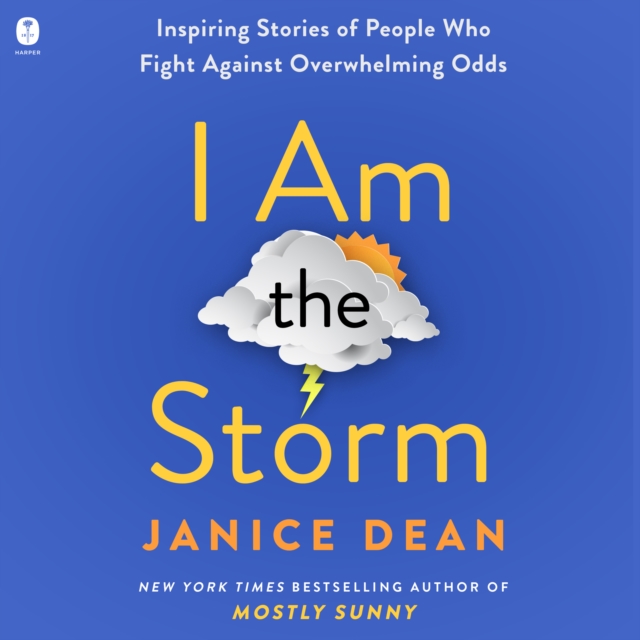 I am the Storm : Inspiring Stories of People Who Fight Against Overwhelming Odds, eAudiobook MP3 eaudioBook