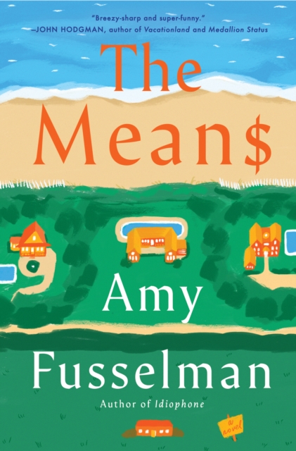 The Means : A Novel, EPUB eBook