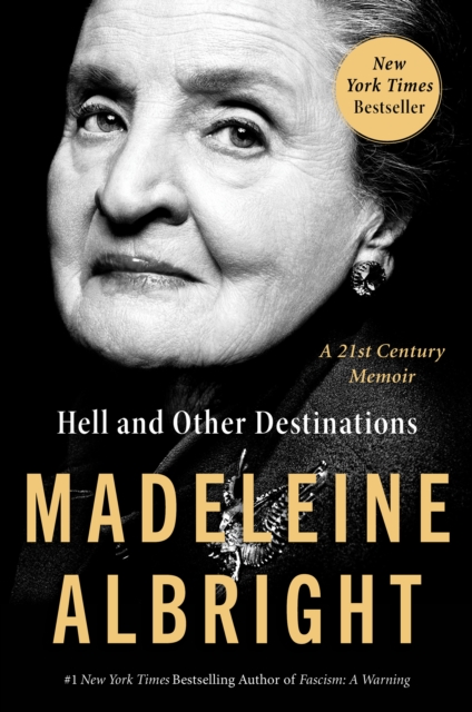 Hell and Other Destinations : A 21st-Century Memoir, EPUB eBook