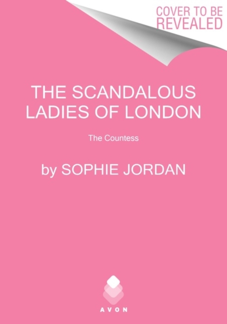 The Scandalous Ladies of London : The Countess, Paperback / softback Book