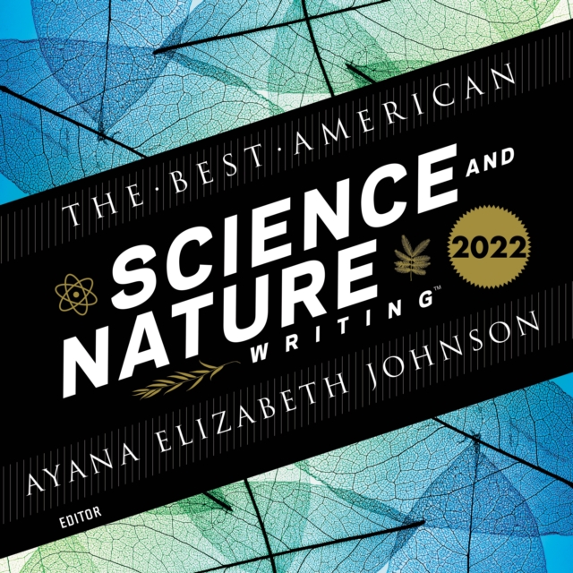 The Best American Science and Nature Writing 2022, eAudiobook MP3 eaudioBook