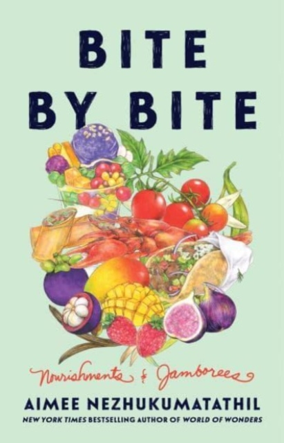 Bite by Bite : Nourishments and Jamborees, Hardback Book
