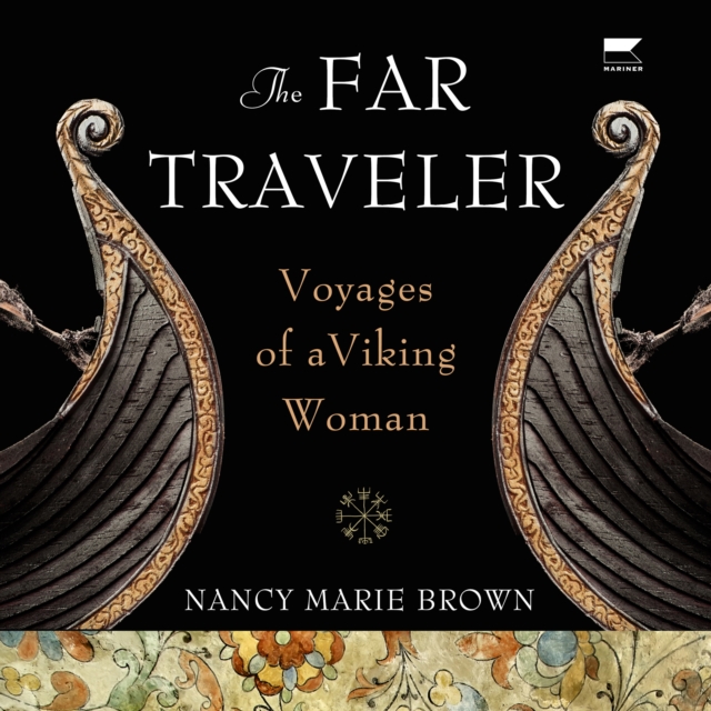 The Far Traveler : Voyages of a Viking Woman, eAudiobook MP3 eaudioBook