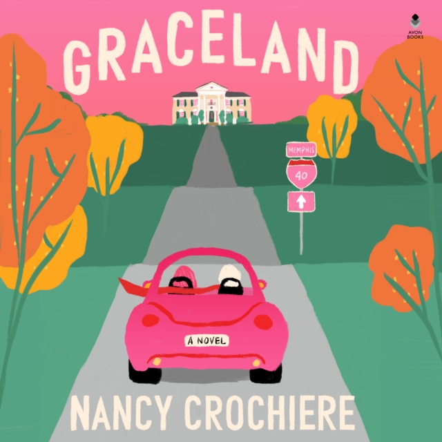 Graceland : A Novel, eAudiobook MP3 eaudioBook