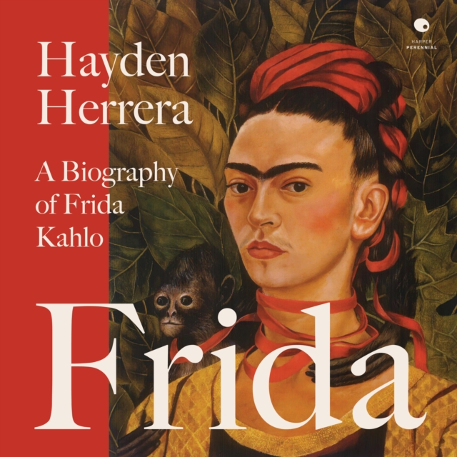 Frida : A Biography of Frida Kahlo, eAudiobook MP3 eaudioBook