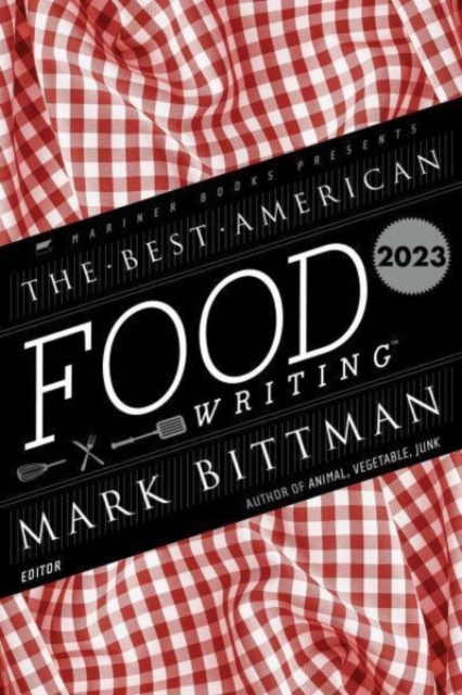The Best American Food Writing 2023, Paperback / softback Book