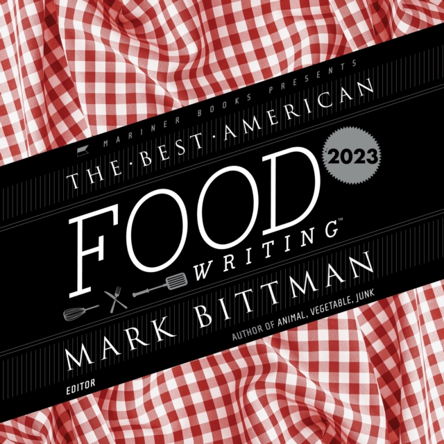 The Best American Food Writing 2023, eAudiobook MP3 eaudioBook