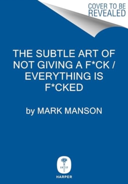 The Subtle Art of Not Giving a F*ck / Everything Is F*cked Box Set, Hardback Book