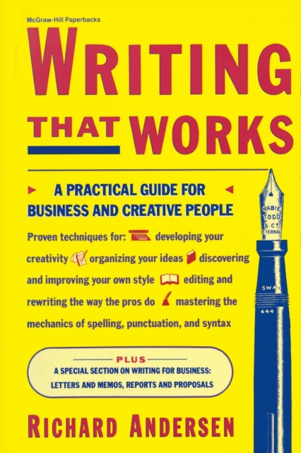 Writing That Works: A Practical Guide for Business and Creative People, Paperback / softback Book
