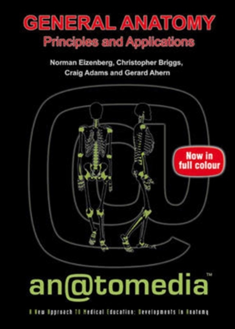 An@tomedia - General Anatomy : Principles and Applications, Paperback Book