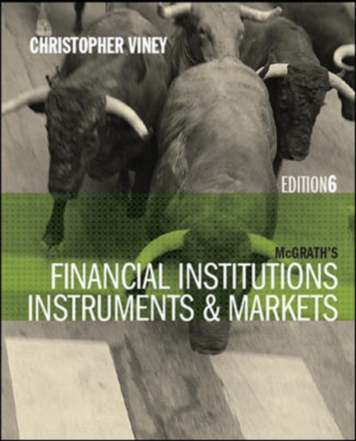 Financial Institutions, Instruments and Markets, Paperback Book