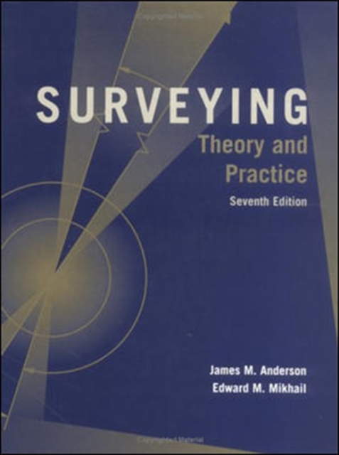 Surveying: Theory and Practice, Hardback Book