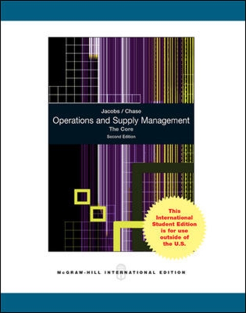 Operations and Supply Management : The Core, Paperback Book