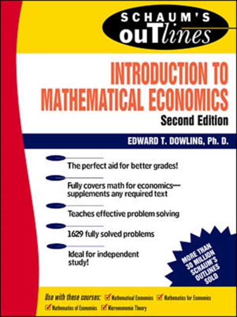 Schaum's Outline of Theory and Problems of Introduction to Mathematical Economics, Paperback Book