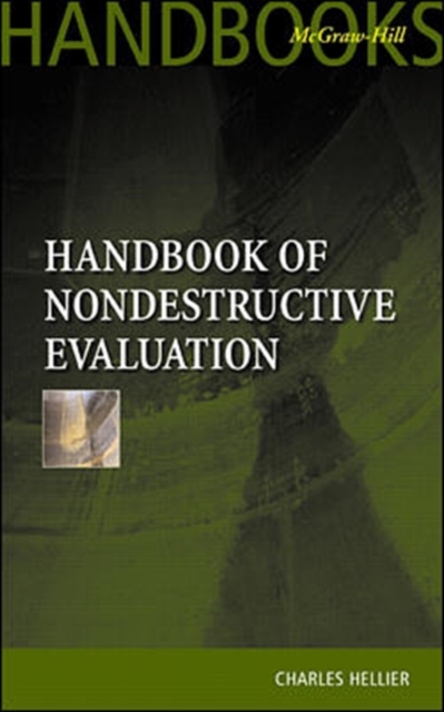 Handbook of Nondestructive Evaluation, Hardback Book