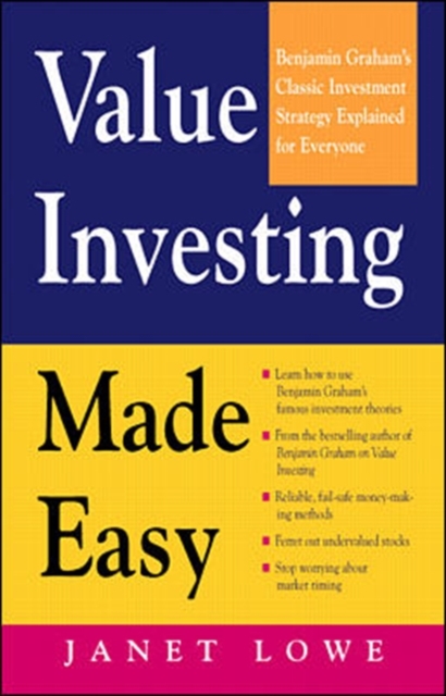 Value Investing Made Easy: Benjamin Graham's Classic Investment Strategy Explained for Everyone, Paperback / softback Book