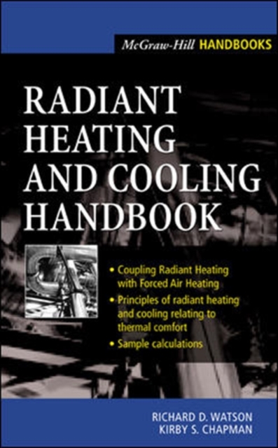 Radiant Heating and Cooling Handbook, Hardback Book