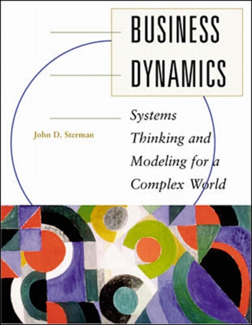 Business Dynamics: Systems Thinking and Modeling for a Complex World (Int'l Ed), Paperback / softback Book