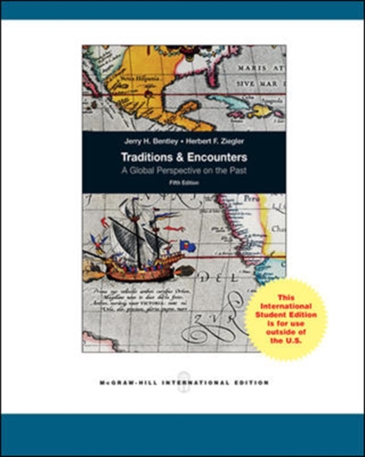 Traditions & Encounters: A Global Perspective on the Past, Paperback Book
