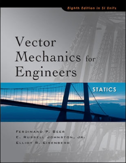 Vector Mechanics for Engineers: Statics (SI Units), Paperback Book