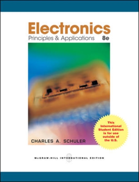 Electronics Principles and Applications with Student Data CD-Rom, CD-Extra Book