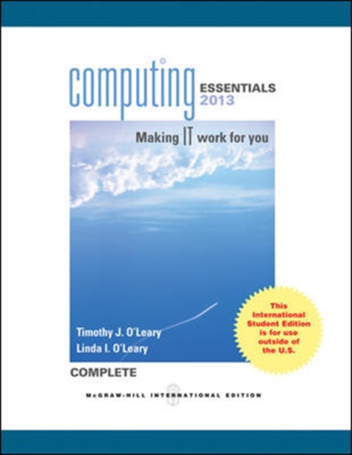 Computing Essentials 2013 Complete Edition, Paperback Book