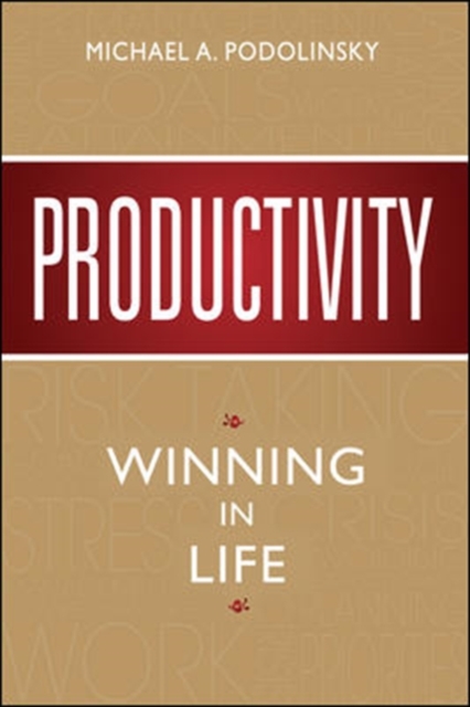 Productivity: Winning in Life, Paperback / softback Book