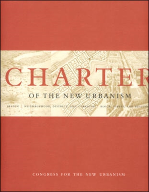 Charter of The New Urbanism, Paperback / softback Book