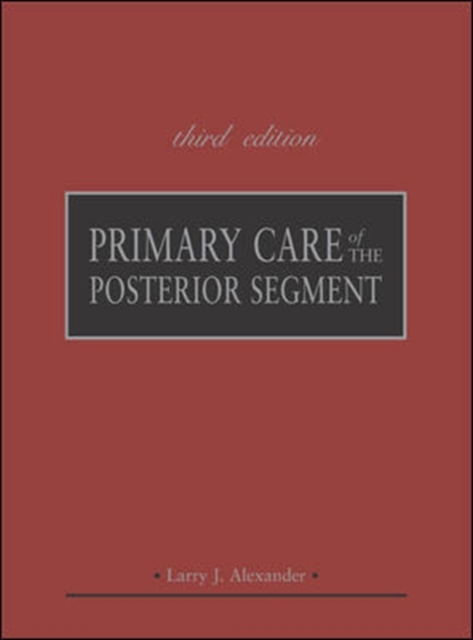 Primary Care of the Posterior Segment, Third Edition,  Book