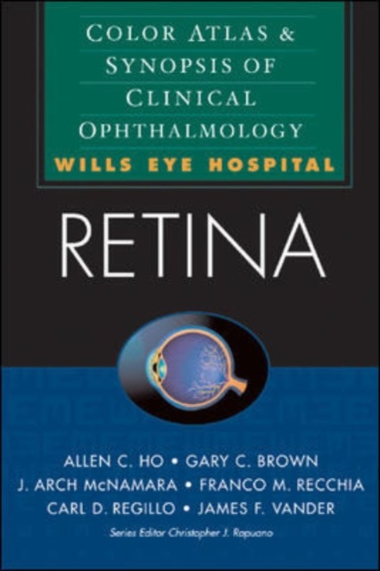 Retina: Color Atlas & Synopsis of Clinical Ophthalmology (Wills Eye Hospital Series), Paperback / softback Book