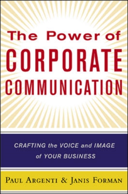 The Power of Corporate Communication, Hardback Book
