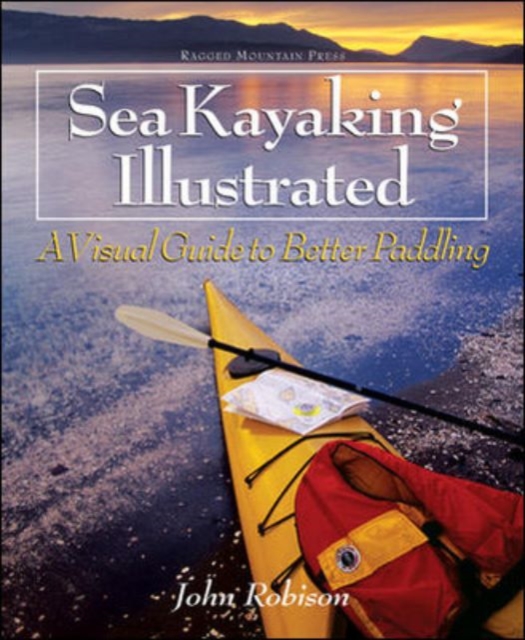 Sea Kayaking Illustrated, Paperback / softback Book