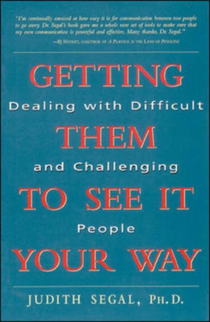Getting Them to See It Your Way, PDF eBook