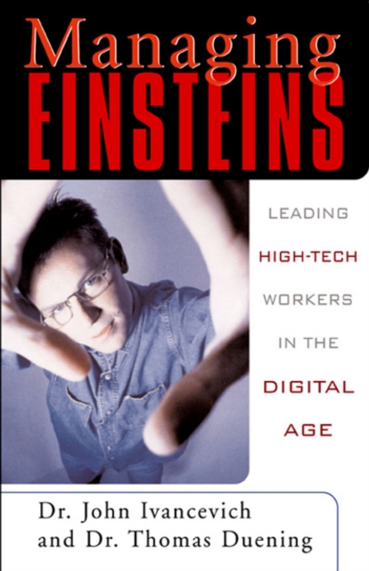 Managing Einsteins: Leading High-Tech Workers in the Digital Age, PDF eBook