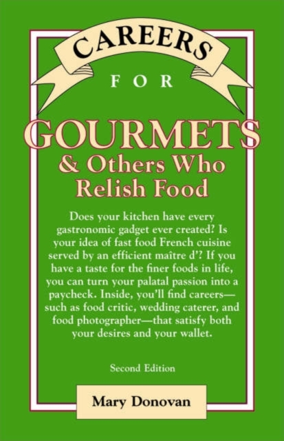 Careers for Gourmets & Others Who Relish Food, Second Edition, PDF eBook
