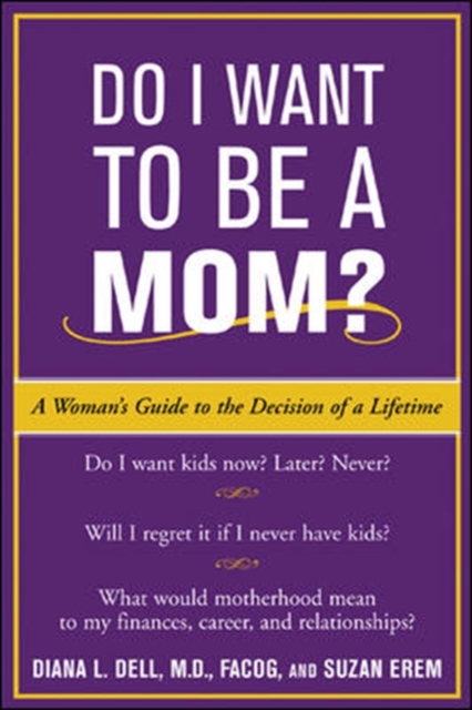 Do I Want to Be A Mom?, Paperback / softback Book