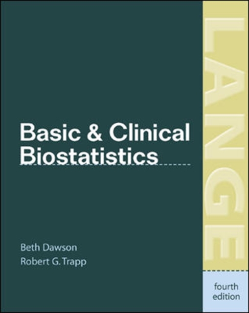 Basic & Clinical Biostatistics: Fourth Edition, Book Book